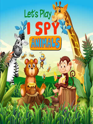 cover image of Let's Play I Spy Animal